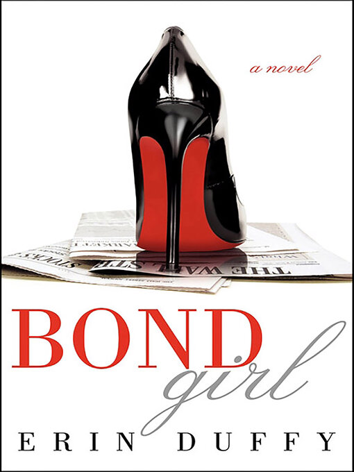 Title details for Bond Girl by Erin Duffy - Wait list